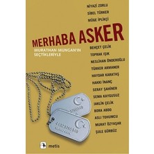 Metis Yayınları Merhaba Asker: Murathan Mungan'ın Seçtikleriyle