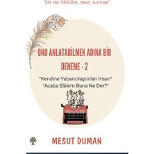 Platanus Publishing Onu Anlatabilmek Adına Bir Deneme - 2
