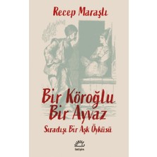 İletişim Yayınları Bir Köroğlu Bir Ayvaz