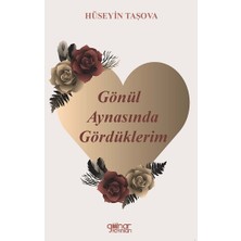 Gülnar Yayınları Gönül Aynasında Gördüklerim