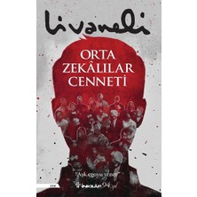 İnkılap Kitabevi Orta Zekalılar Cenneti Zülfü Livaneli 264 Sayfa Ciltsiz Eser