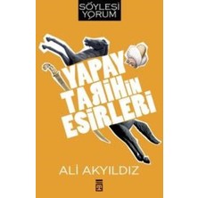 Timaş Yayınları Yapay Tarihin Esirleri