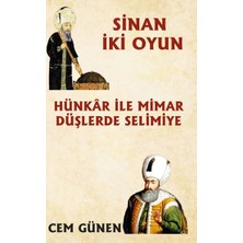 Platanus Publishing Hünkâr ile Mimar – Düşlerde Selimiye / Sinan 2 Oyun