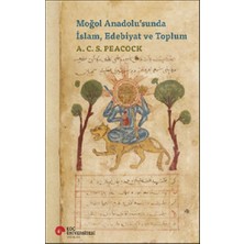 Koç Üniversitesi Yayınları Moğol Anadolu’sunda Islam, Edebiyat ve Toplum