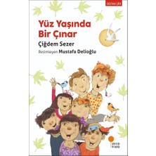 Günışığı Kitaplığı Yüz Yaşında Bir Çınar