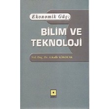 Odak Yayınevi Ekonomik Güç: Bilim ve Teknoloji