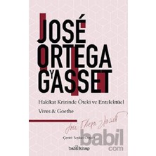 Babil Kitap Hakikat Krizinde Entelektüel ve Öteki: Vives-Goethe