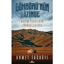 Kronik Kitap Gökbürü'nün Izinde (Kadim Türklerin Topraklarında)