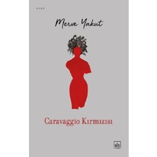 İthaki Yayınları Caravaggio Kırmızısı
