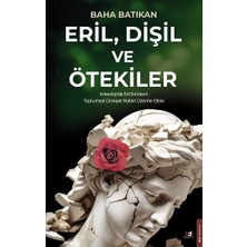 Beyaz Baykuş Yayınları Eril, Dişil ve Ötekiler