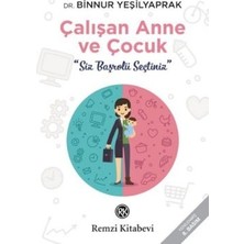 Remzi Kitabevi Çalışan Anne ve Çocuk Binnur Yeşilyaprak 208 Sayfa Ciltsiz Kitap