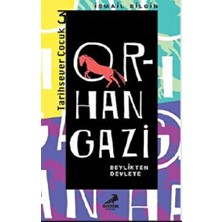 Erdem Çocuk Orhan Gazi - Tarihsever Çocuk Dizisi 3