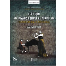 Müzik Eğitimi Yayınları Flüt Için Piyano Eşlikli 12 Türkü