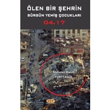 Zet Yayınları Ölen Bir Şehrin Sürgün Yemiş Çocukları 04.17
