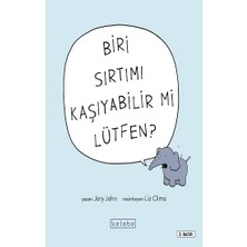 Ketebe Yayınları Biri Sırtımı Kaşıyabilir Mi Lütfen?