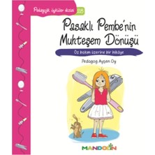 Mandolin Yayınları Pedagojik Öyküler Dizisi 28 - Pasaklı Pembe'nin Muhteşem Dönüşü