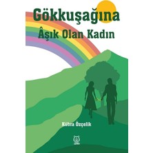 Luna Yayınları Gökkuşağına Aşık Olan Kadın