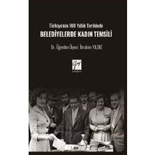 Gazi Kitabevi Türkiye'nin 100 Yıllık Tarihinde Belediyelerde Kadın Temsili