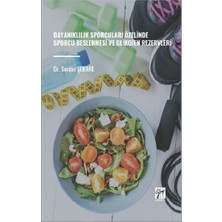 Gazi Kitabevi Dayanıklılık Sporcuları Özelinde Sporcu Beslenmesi ve Glikojen Rezervleri