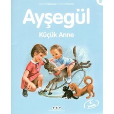 Yapı Kredi Yayınları Ayşegül 36 - Küçük Anne
