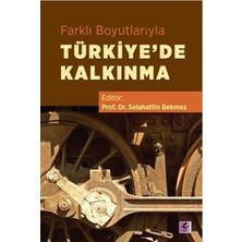 Efil Yayınevi Farklı Boyutlarıyla Türkiye'de Kalkınma