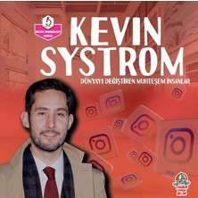 Dünyayı Değiştiren Muhteşem Insanlar - Kevin Systrom