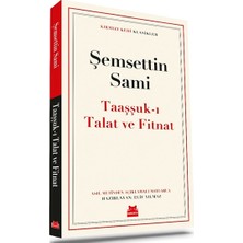 Kırmızı Kedi Yayınevi Taaşşuk’ı Talat ve Fitnat