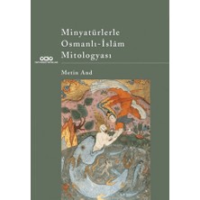 Yapı Kredi Yayınları Minyatürlerle Osmanlı Islam Mitologyası