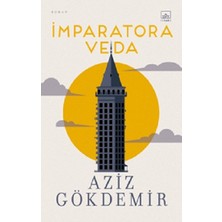 İthaki Yayınları Imparatora Veda