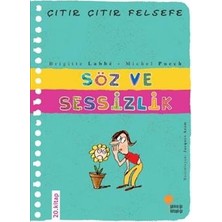 Günışığı Kitaplığı Çıtır Çıtır Felsefe Serisi 20 - Söz ve Sessizlik