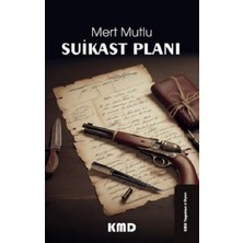 KMD Yayınları Suikast Planı