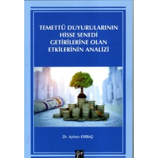 Gazi Kitabevi Temettü Duyurularının Hisse Senedi Getirilerine Olan Etkilerinin Analizi