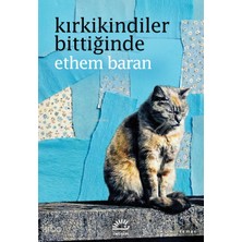 İletişim Yayınları Kırkikindiler Bittiğinde