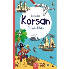1001 Çiçek Kitaplar Küçüklere Korsan Etkinlik Kitabı
