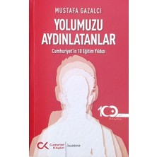 Cumhuriyet Kitapları Yolumuzu Aydınlatanlar