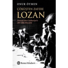 Remzi Kitabevi Çöküşten Zafere Lozan