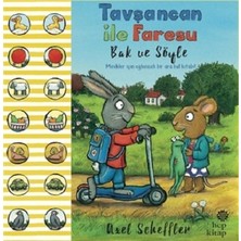 Hep Kitap Tavşancan ile Faresu Bak ve Söyle Axel Scheffler Eğlenceli Kitap Ciltsiz 28 Sayfa