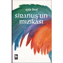 Bilgi Yayınevi Siranuş'un Mızıkası
