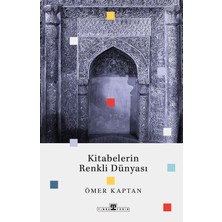 Timaş Yayınları Kitabelerin Renkli Dünyası