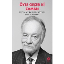 Turkuvaz Kitap Öyle Geçer Ki Zaman