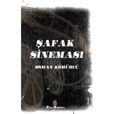 Kitap Müptelası Yayınları Şafak Sineması