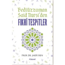 Foliant Yayınları Bediüzzaman Said Nursiden Fıkhi Tespitler