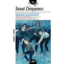 Yapı Kredi Yayınları - Dergi Sanat Dünyamız 200 / Mayıs-Haziran 2024