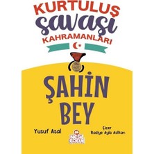 Nesil Çocuk Yayınları Kurtuluş Savaşı Kahramanları -Şahin Bey