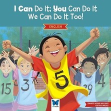 Mavi Kelebek Yayınları I Can Do It; You Can Do It, We Can Do It Too!