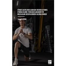 Gazi Kitabevi Fitnes Katılımcılarının Rekreasyonel Etkinliklere Yönelik Ilgilenim ve Mutluluk Düzeylerinin Belirlenmesi