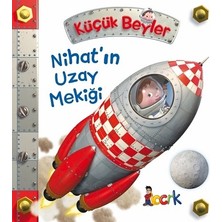 Bıcırık Yayınları Nihat’ın Uzay Mekiği - Küçük Beyler (Ciltli)