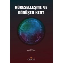 Orion Kitabevi Küreselleşme ve Dönüşen Kent