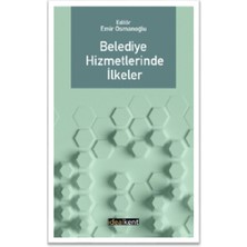 İdealKent Yayınları Belediye Hizmetlerinde Ilkeler