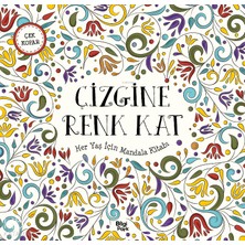 Bilgi Park Çizimine Renk Kat;her Yaş Için Mandala Kitabı